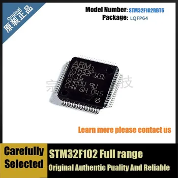 De Brand Nou Original STM32F102RBT6 LQFP64 Microcontroler 32F102RBT6 102RBT6 RBT6 STM32F102 Gamă Completă 10buc-Lot